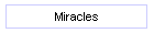 Miracles